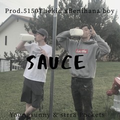 Young Sunny & Str8 Pockets- Saucy (Prod.5150ThKid & Benihana Boy)