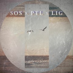 SOS x PTL x LIG (avicii, dabin, slander cover) | javlin x shmel