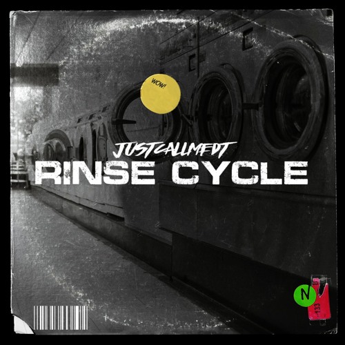 JUSTCALLMEDT - RINSE CYCLE [Free Download]