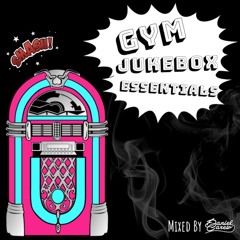 Gym Jukebox Essentials | Mixed by Daniel Carew
