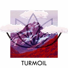 TURMOIL