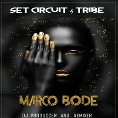 Marco Bode - Set Circuit & Tribe 2019