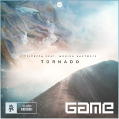 Trivecta & Monika Santucci - Tornado (Game Remix) (Radio Edit)
