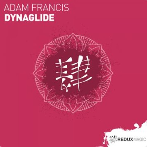 Adam Francis Vs Yuri Kane - Dynaglide Back (Adam Francis Mashup)