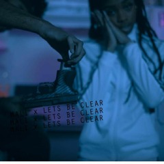 MALI x LETS BE CLEAR (official audio)