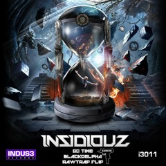 Insidiouz - Go Time (BlackDelpha RawTrap Flip)