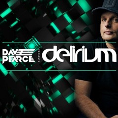 Dave Pearce Presents Delirium Guest Mix - June 2019