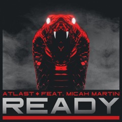 READY FEAT. MICAH MARTIN