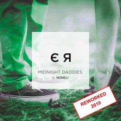 Midnight Daddies ft. Nomeli - Є Я (2019) REWORKED
