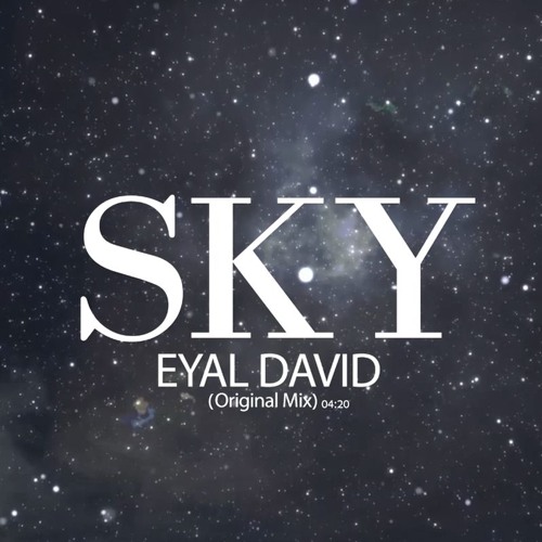 Eyal David - Sky (Original Mix)