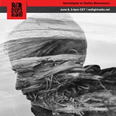 Nachtdigital @ Red Light Radio: Steffen Bennemann