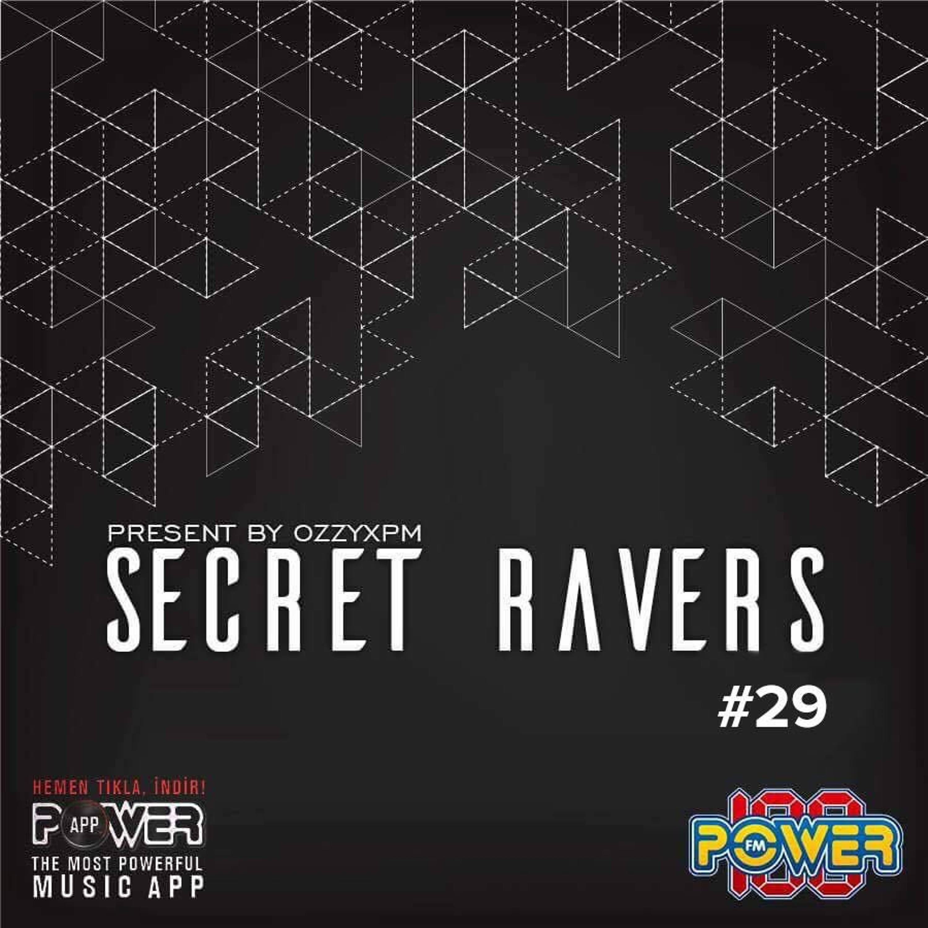 OzzyXPM Pres. Secret Ravers