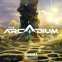 Zukira - Blinded (The Arcadium) TheFatRat