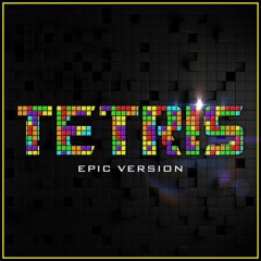 Tetris Main Theme - Epic Music Version