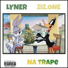 Lyner x Ziz.one Na TRAPE (beat by kushdiet)(Prod by siva)
