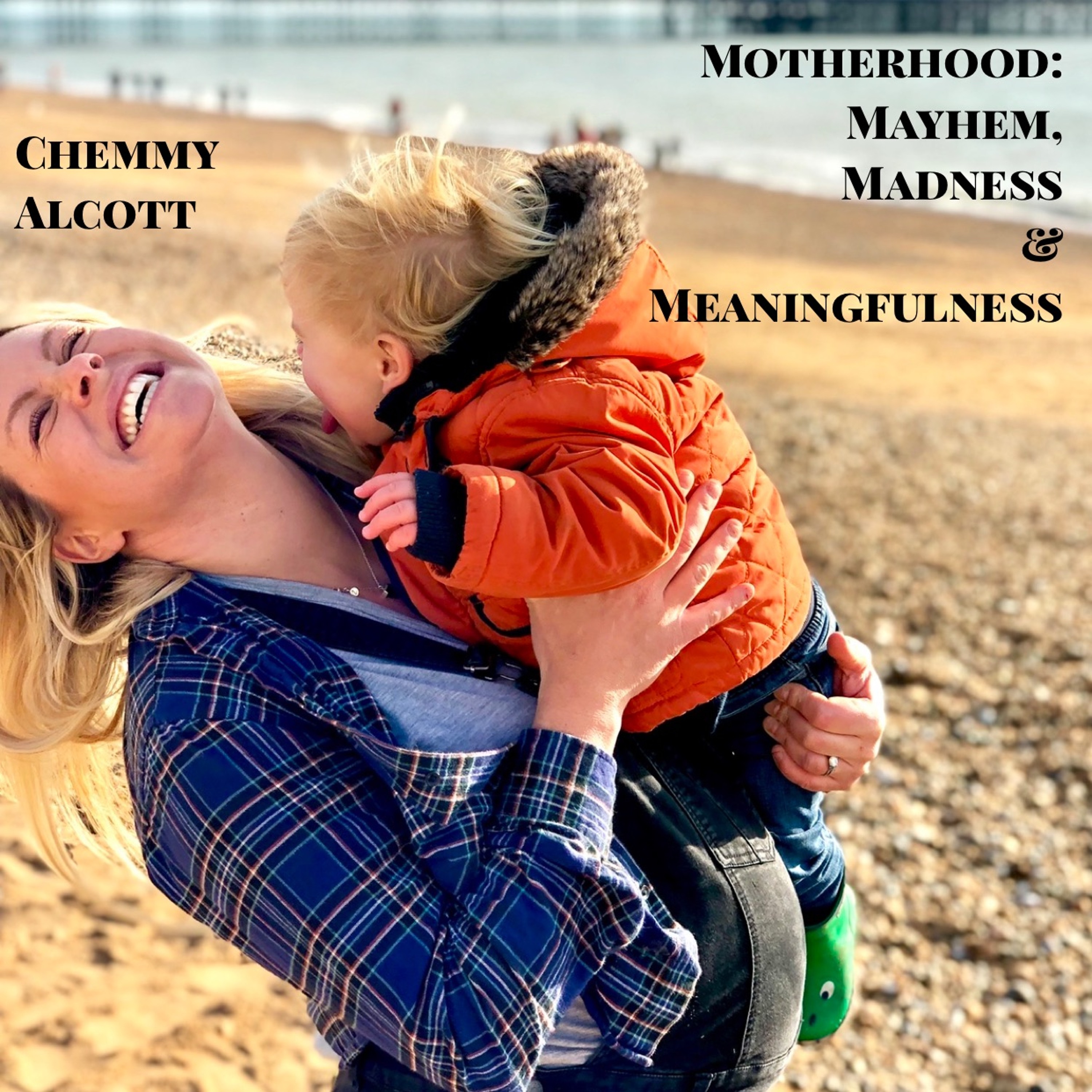 Motherhood - Mayhem, Madness & Meaningfulness SLEEP!