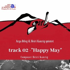 Arga bileg ethno jazz band - Happy May (Agula album)