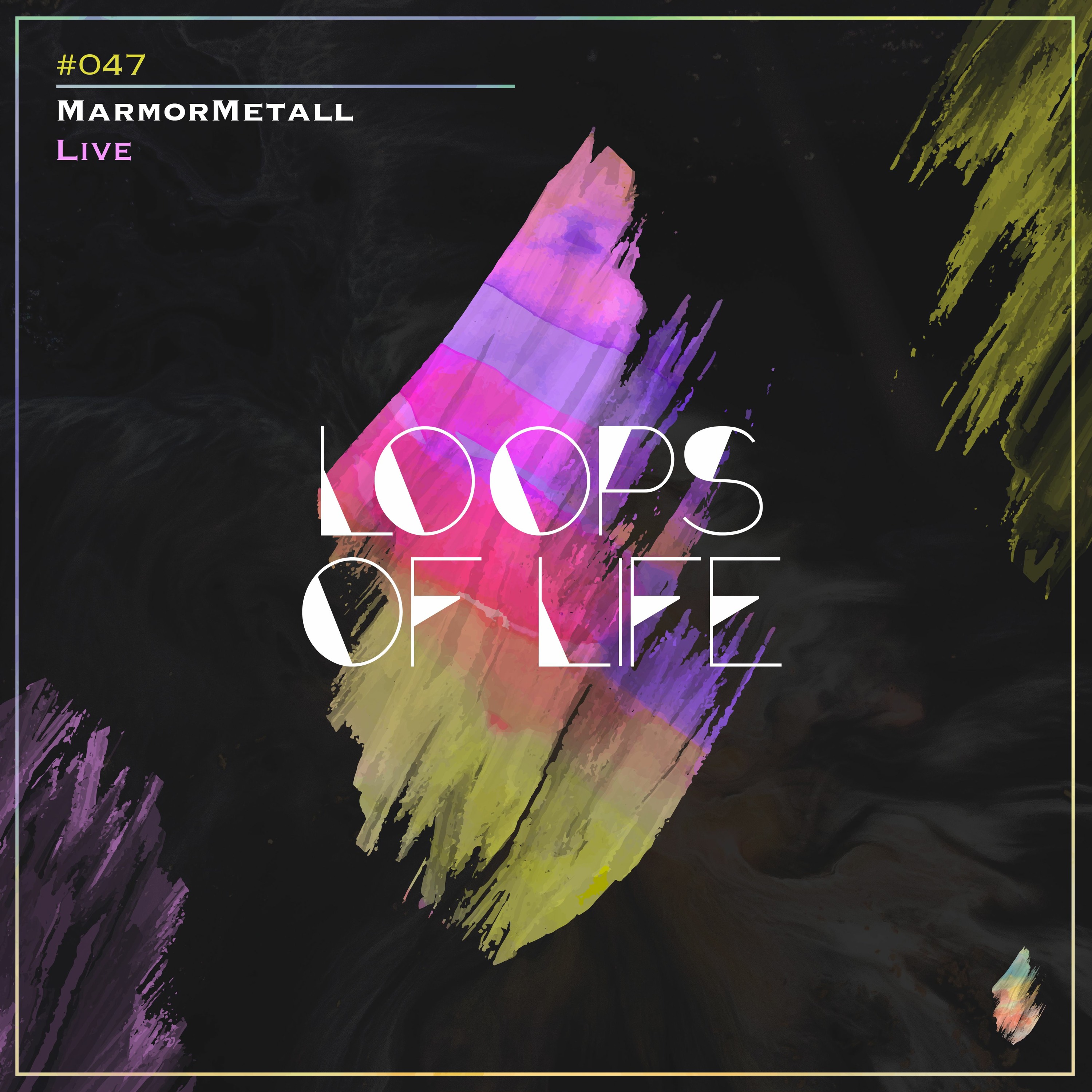 MarmorMetall presents: Loops of Life