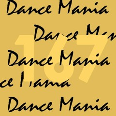 Dance Mania Mix for The Vinyl Factory (VF Mix 167)