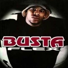 Busta Flex ( Remix)