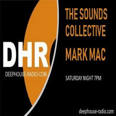 THE SOUNDS COLLECTIVE MARK MAC JUNE ON DHR 2019