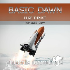 Basic Dawn - Pure Thrust (Dave Joy & Chris SX Remix)