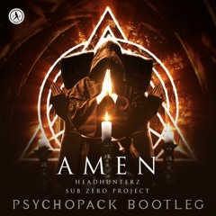 Headhunterz x Sub Zero Project - Amen (Psychopack Frenchcore Bootleg)