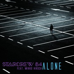 Starcrew 84 Feat. Mirko Hirsch - Alone (Italo Disco Remix)