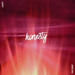Laffy - Honesty