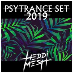 Psy Trance Set - 2019