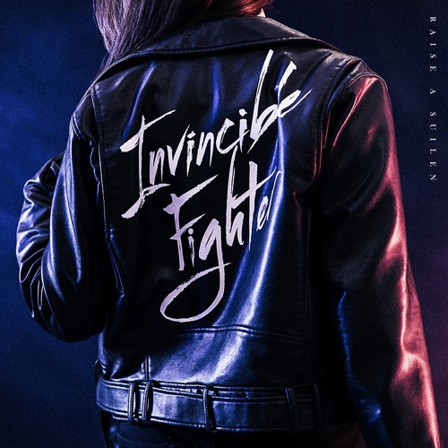 RAISE A SUILEN - Invincible Fighter
