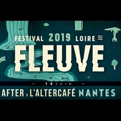 CAUB @After Fleuve Festival /Altercafé, Nantes - Mix rec  15 - 06 - 19