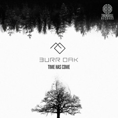 Burr Oak - Originate [Trendkill Records] OUT JUNE 21