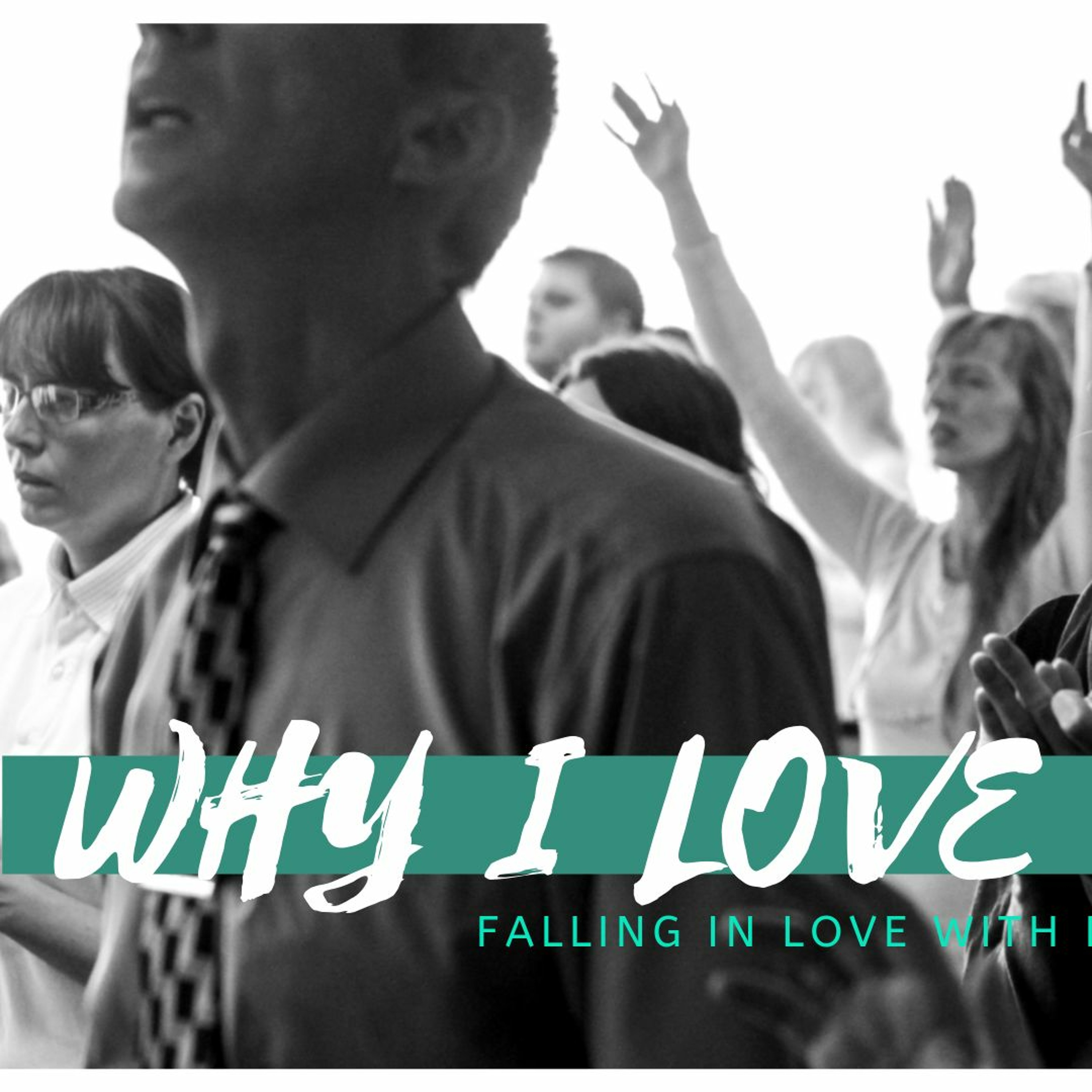 Why I Love Jesus (7 Stages Of Falling In Love) episode artwork