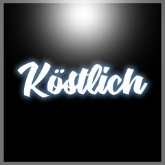 Köstlich.flac