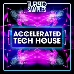 Turbo Samples - Accelerated Tech House