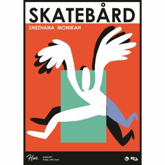 Skatebård at Ние, Sofia, Bulgaria, June 2019