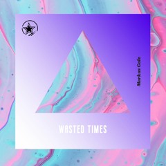 Wasted Times