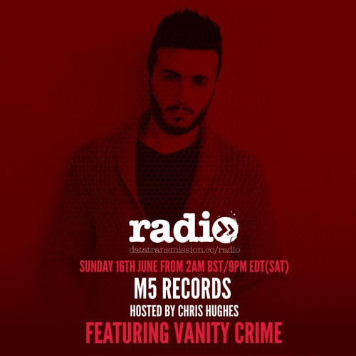 M5 Radio Hosted By Chris Hughes Featuring Vanity Crime