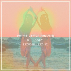 Dj Levsky & Ryder - Pretty Little Gangster