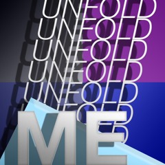 Unfold Me