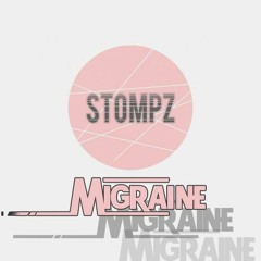 Stompz - Migraine (Free Download)