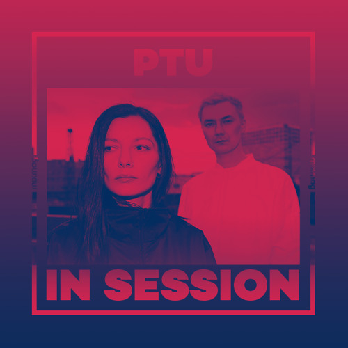 In Session: PTU