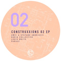 Various Artists - Construxxions 02 EP [CTRX002 ] (Previews)