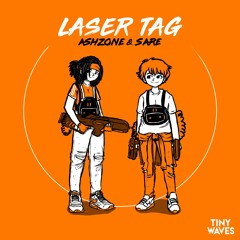 AshZone & SARE - Laser Tag