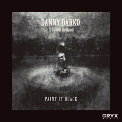 Danny Darko Ft Julien Kelland - Paint It Black (UniqForm Remix) FREE WAV