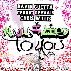 Would I Lie To You - David Guetta (RYGO 2019 Bootleg Progressive)