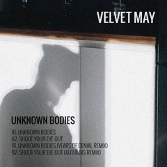 Premiere: Velvet May - Shoot Your Eye Out [Tears On Waves]