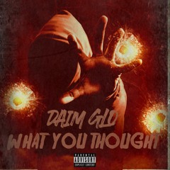 What You Thought