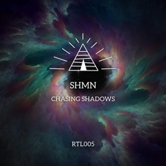 SHMN - Chasing Shadows (ft. Jinadu)